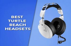 Best Turtle Beach Headsets Thumbnail